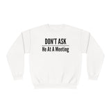 Don't Ask | Statement Sweatshirt - Purposefully Crafted By Koko