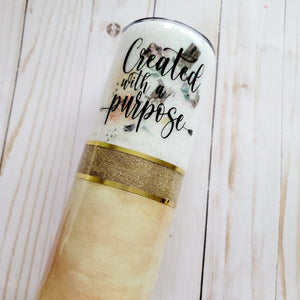 RTS - Created With Purpose (20oz) - Purposefully Crafted By Koko